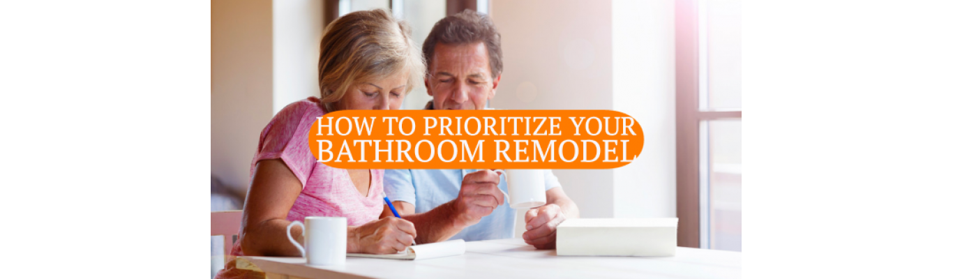 How to Prioritize Your Bathroom Remodel